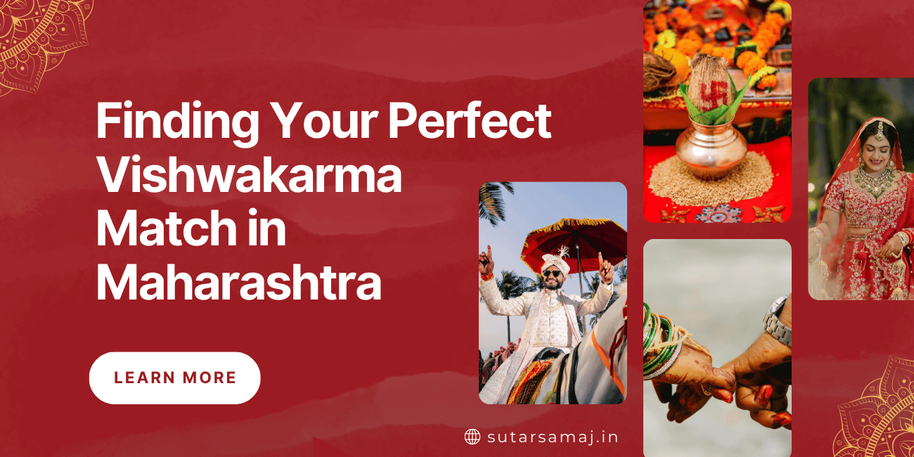 Sutar Samaj Matrimony: Finding Your Perfect Vishwakarma Match in Maharashtra